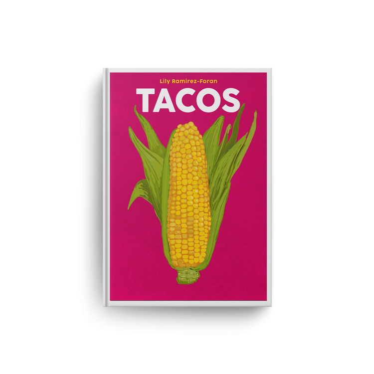 Tacos - Lily Ramirez-Foran