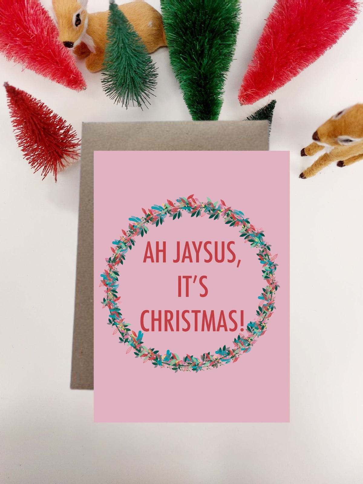 Card - Ah Jaysus, it's Christmas