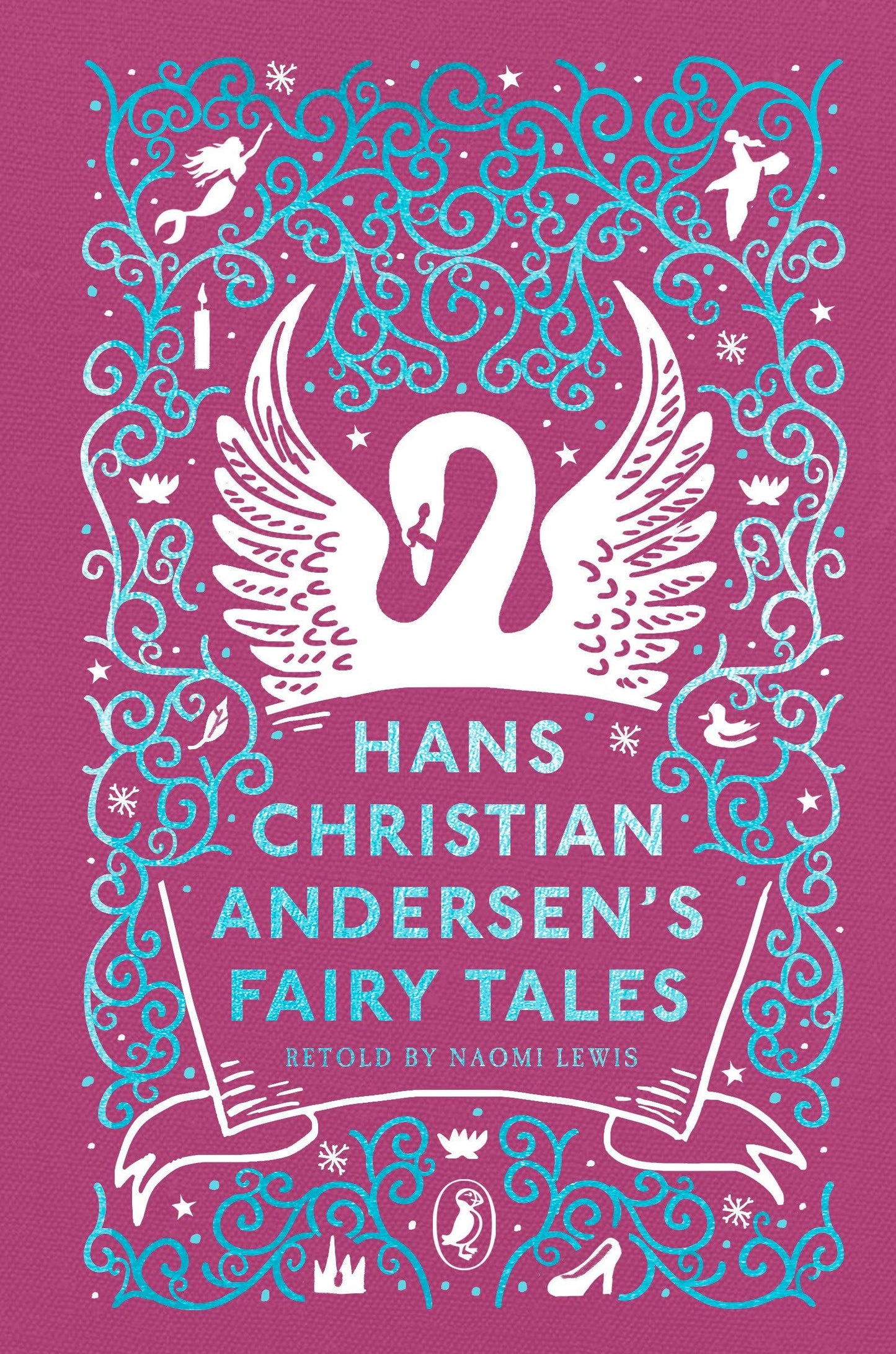 Hans Christian Andersens Fairy Tales - Puffin Clothbound Classics