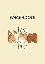 Load image into Gallery viewer, Bluey Inspired Mum Card