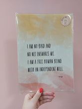 Load image into Gallery viewer, I am no bird - Jane Eyre