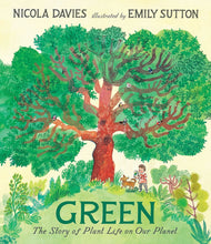 Load image into Gallery viewer, Green: The Story of Plant Life On Our Planet