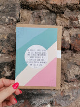 Load image into Gallery viewer, We Are all a Little Weird Card