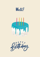 Load image into Gallery viewer, Well! Happy Birthday