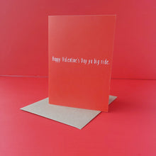 Load image into Gallery viewer, Happy Valentines Day ya big ride
