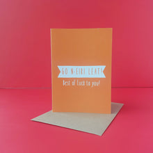 Load image into Gallery viewer, Go N-eirí Leat
