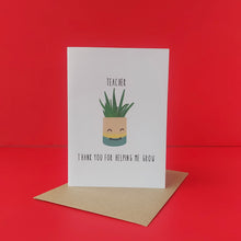 Load image into Gallery viewer, Teacher Plant Card
