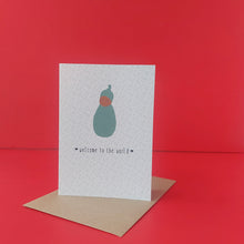 Load image into Gallery viewer, Welcome to the World
