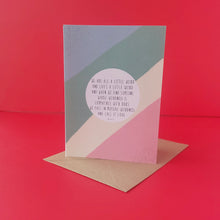 Load image into Gallery viewer, We Are all a Little Weird Card
