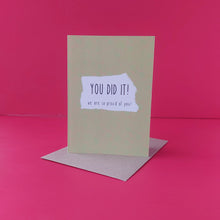 Load image into Gallery viewer, You did it!
