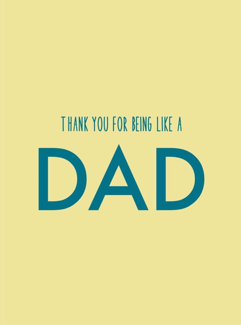 Thanks for being like a Dad
