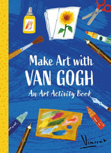 Load image into Gallery viewer, Make Art With Van Gogh - An Art Activity Book
