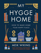 Load image into Gallery viewer, My Hygge Home

