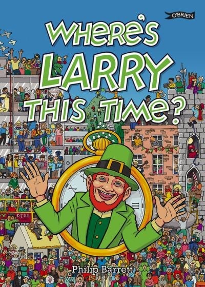Where's Larry This Time? - Phillip Barrett