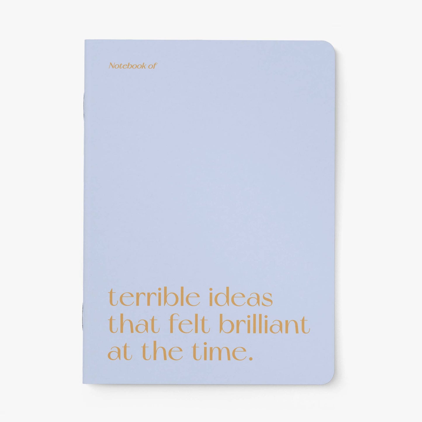 Journal Terrible Ideas