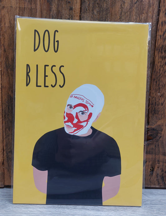 Dog Bless. Blindboy Art Print