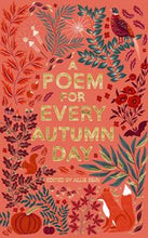 Load image into Gallery viewer, A Poem For Every Autumn Day
