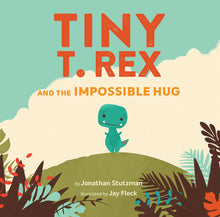 Load image into Gallery viewer, Tiny T.Rex and the Impossible Hug
