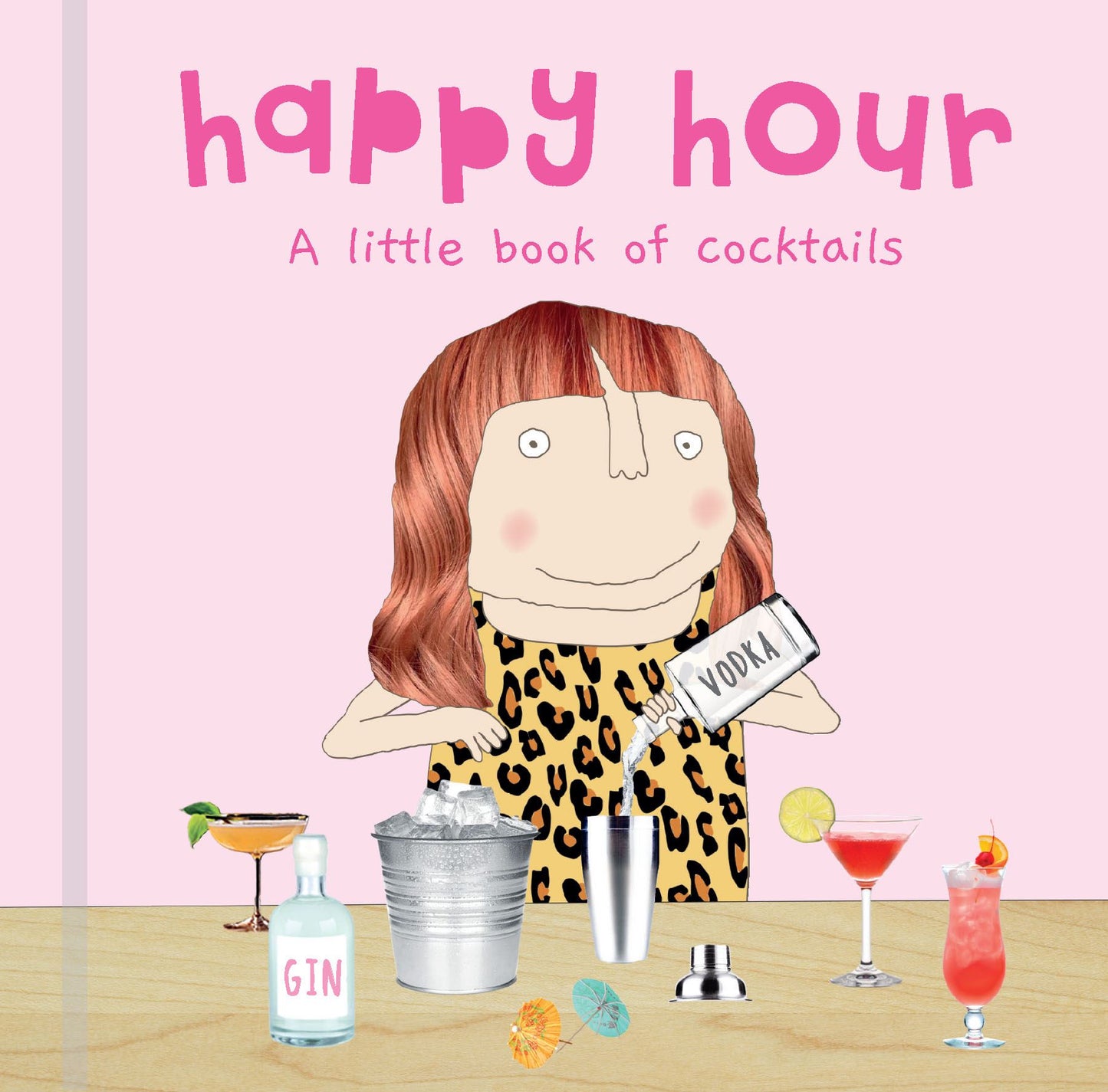 Happy Hour - A Little Book of Cocktails