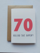 Load image into Gallery viewer, 70th Birthday card
