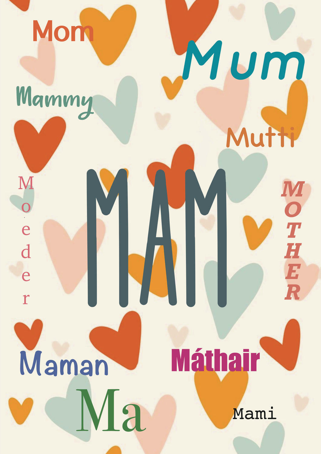 Mam, Mammy, Máthair, etc (Card)