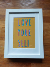 Load image into Gallery viewer, Love Yourself art print
