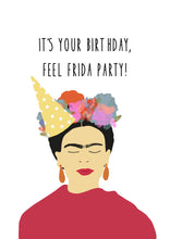 Load image into Gallery viewer, Feel Frida Party!

