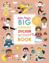 Load image into Gallery viewer, Little People Big Dreams Sticker Activity Book
