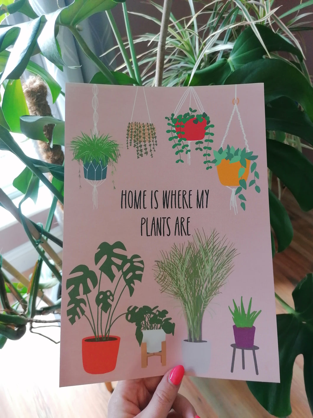 Plant Print - Home is Where my Plants are