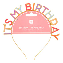 Load image into Gallery viewer, Rose Pink &#39;It&#39;s My Birthday&#39; Headband
